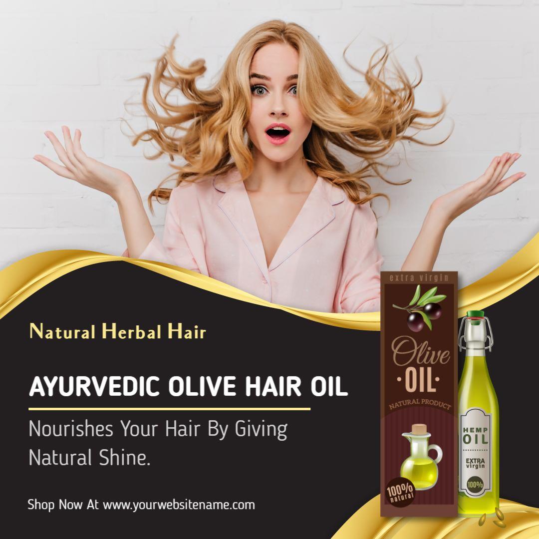 Natural Ayurvedic Olive Hair Oil for Healthy Shine Ad Template