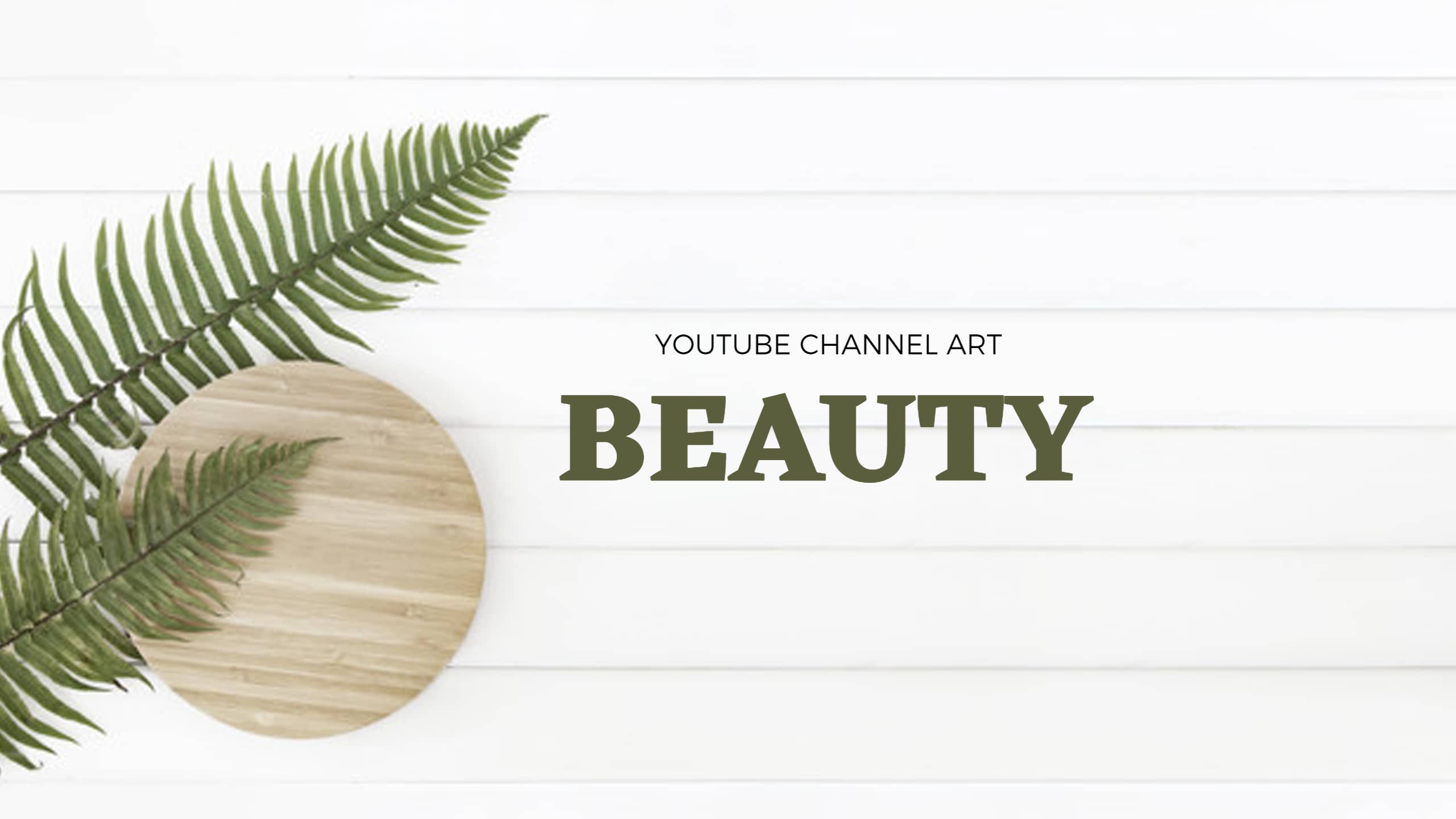 Natural Green Leaf and Neutral Wood Aesthetic Beauty Banner Template