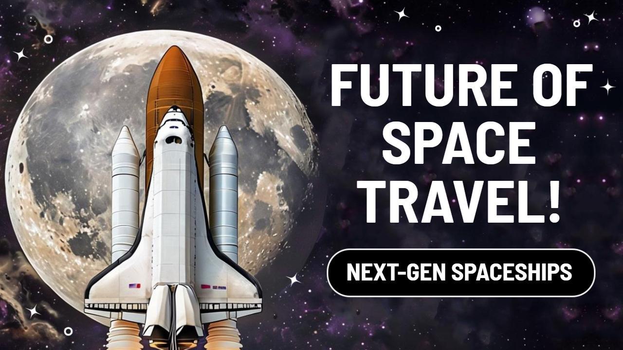 Next-Gen Spaceships Space Travel YouTube Thumbnail Template