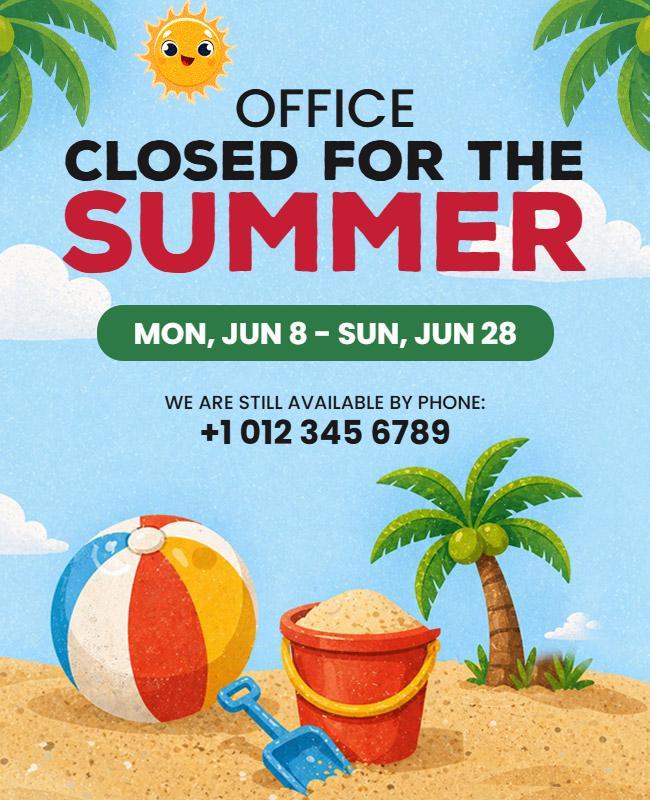Office Closed for Summer Announcement Poster Template