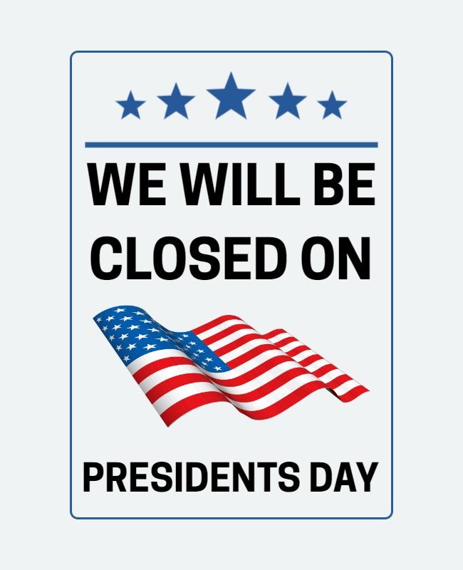 Patriotic Announcement for Presidents Day Closure Poster Template