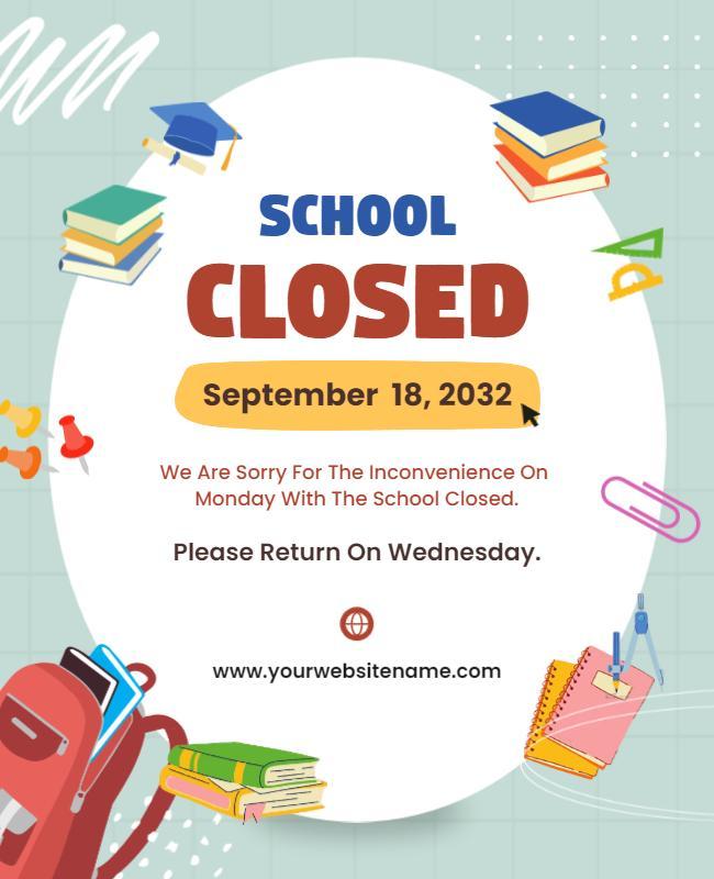 Playful School Closure Notification Announcement Poster Template
