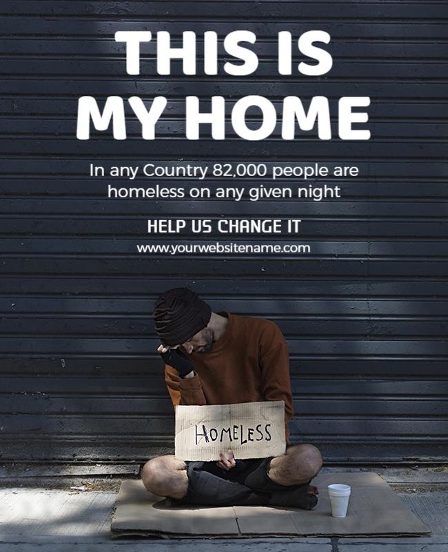 Powerful Social Awareness Homelessness Support Poster Template