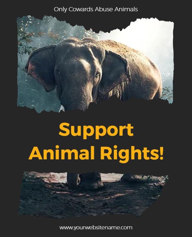 Powerful Wildlife Preservation Support Animal Rights Poster Template