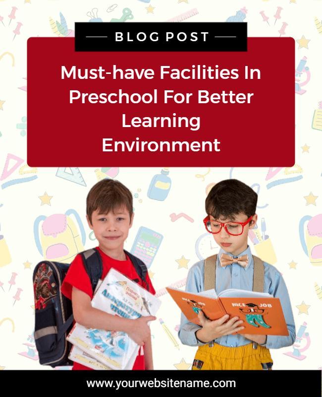 Preschool Facilities Blog Post Flyer Template