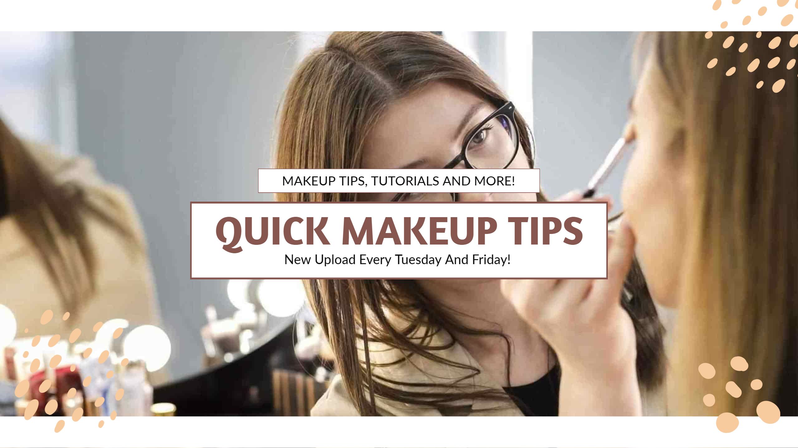 Quick Makeup Tips with Beauty and Tutorial Focus YouTube Banner Template
