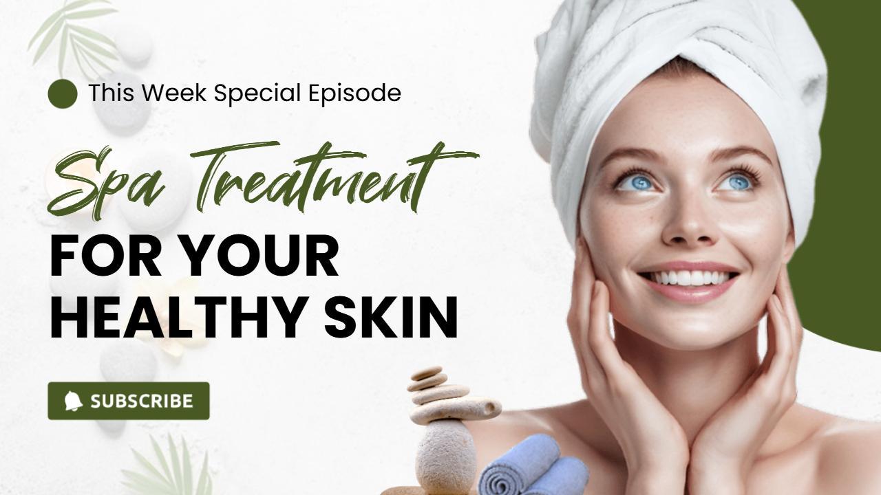 Relaxing Spa Treatment Healthy Skin Trending YouTube Thumbnail Template