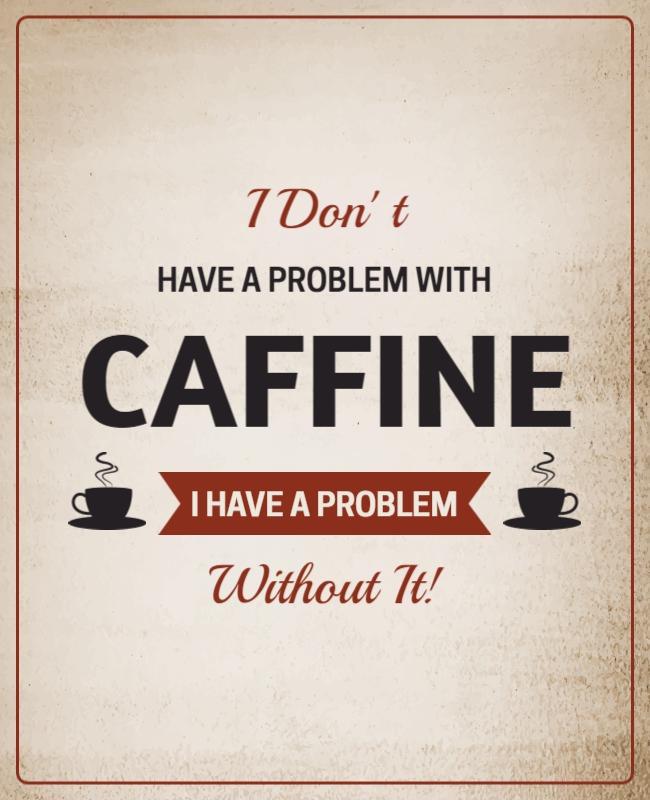 Retro Caffeine Quote Humor Typography Poster Template