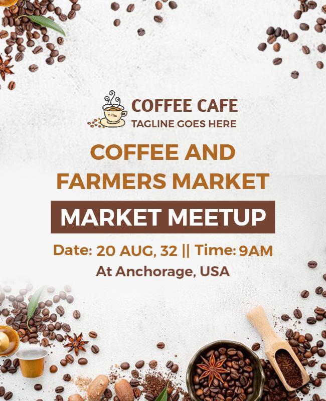 Rustic Coffee Themed Farmers Market Meetup Poster Template