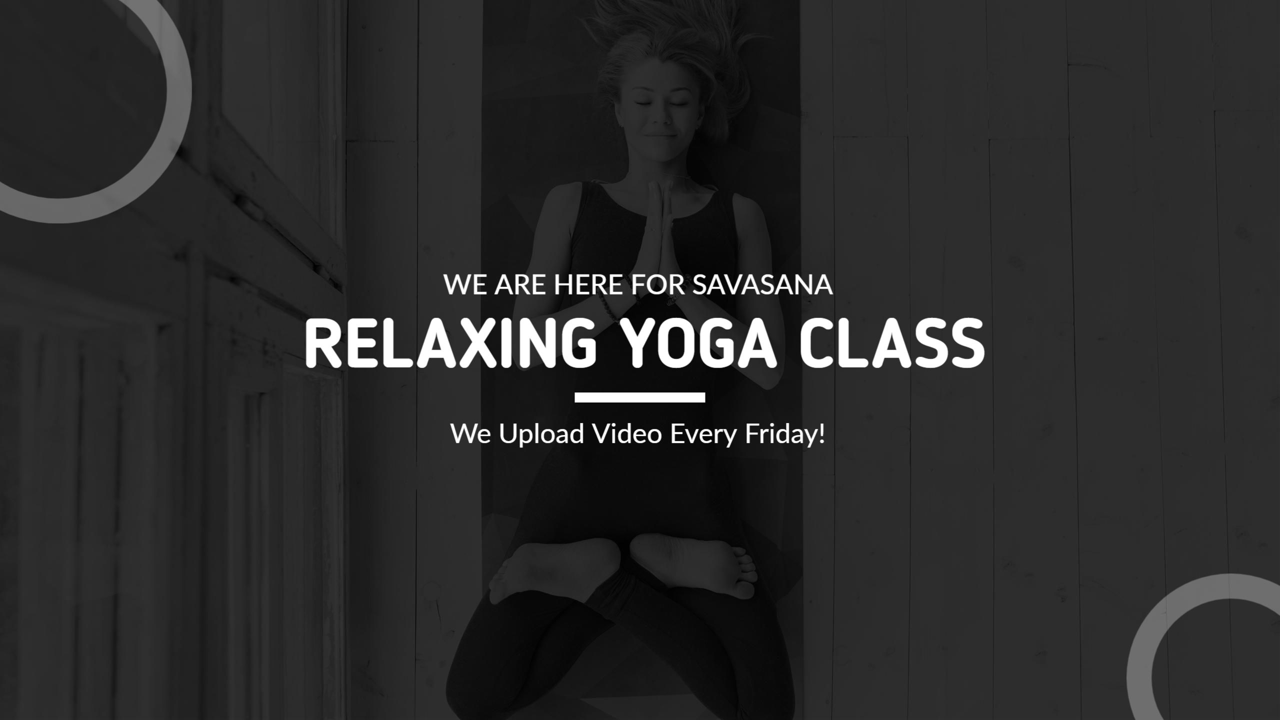 Savasana Focused Relaxing Yoga Class YouTube Channel Banner Template