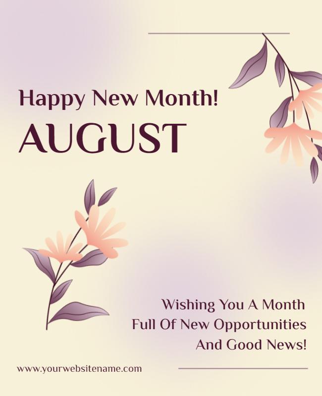 Soft Floral August New Month Greetings Poster Template