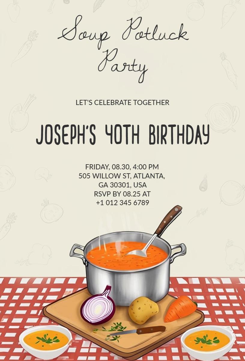 Soup Potluck Celebration Joseph's 40th Birthday Invitation Template