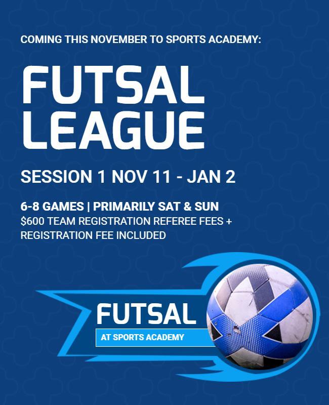 Sporty Blue Futsal League Registration Details Poster Template
