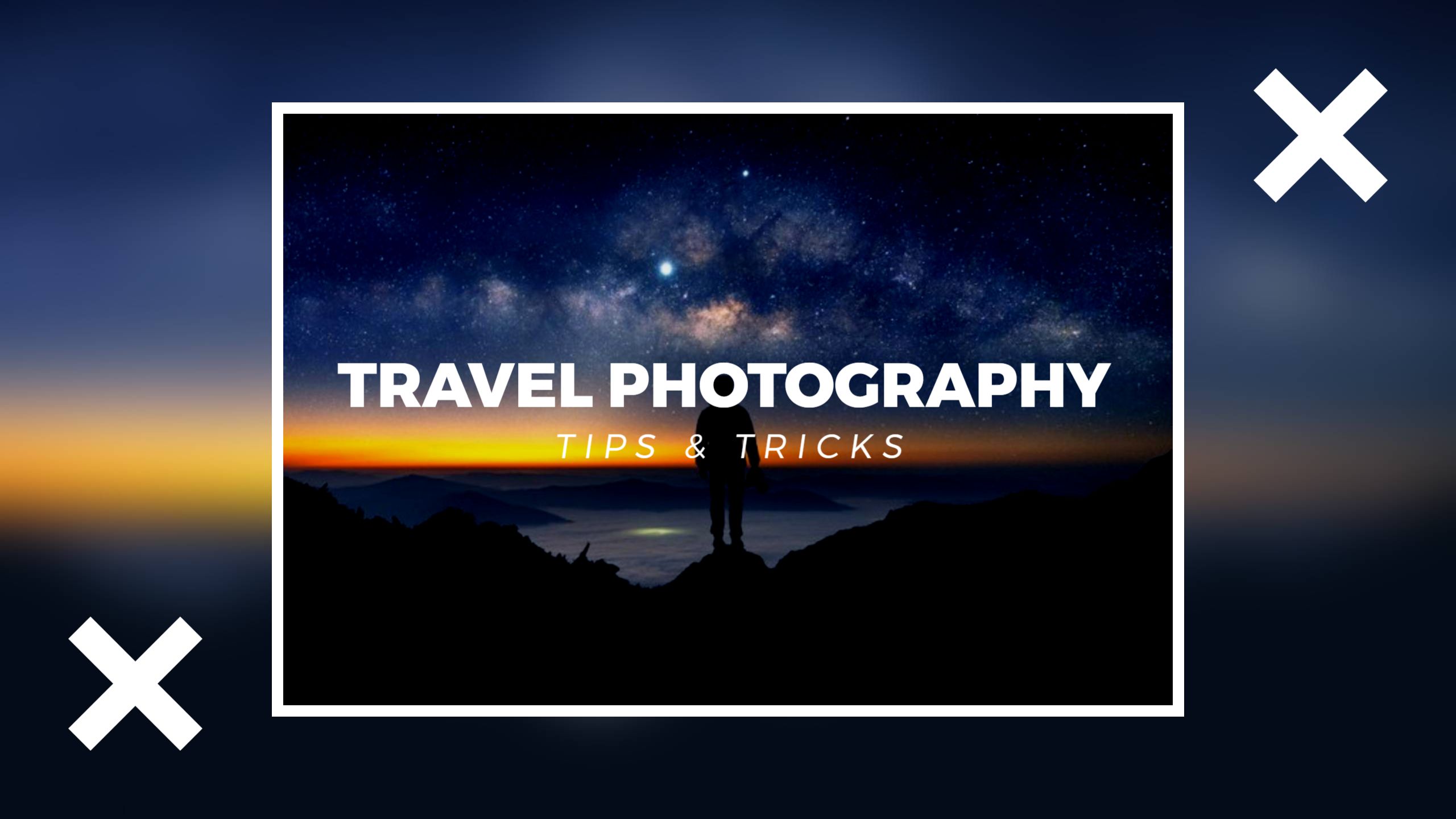 Stunning Night Sky Travel Photography Tips and Tricks YouTube Banner Template