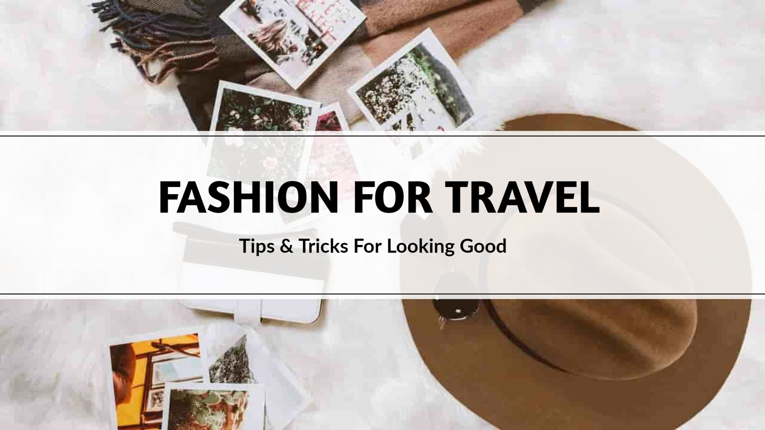 Stylish Fashion for Travel Tips to Look Good YouTube Banner Template