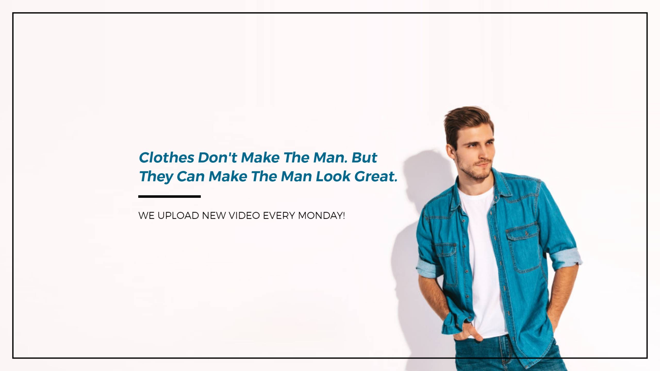 Stylish Man in Casual Outfit Emphasizing Fashion YouTube Banner Template