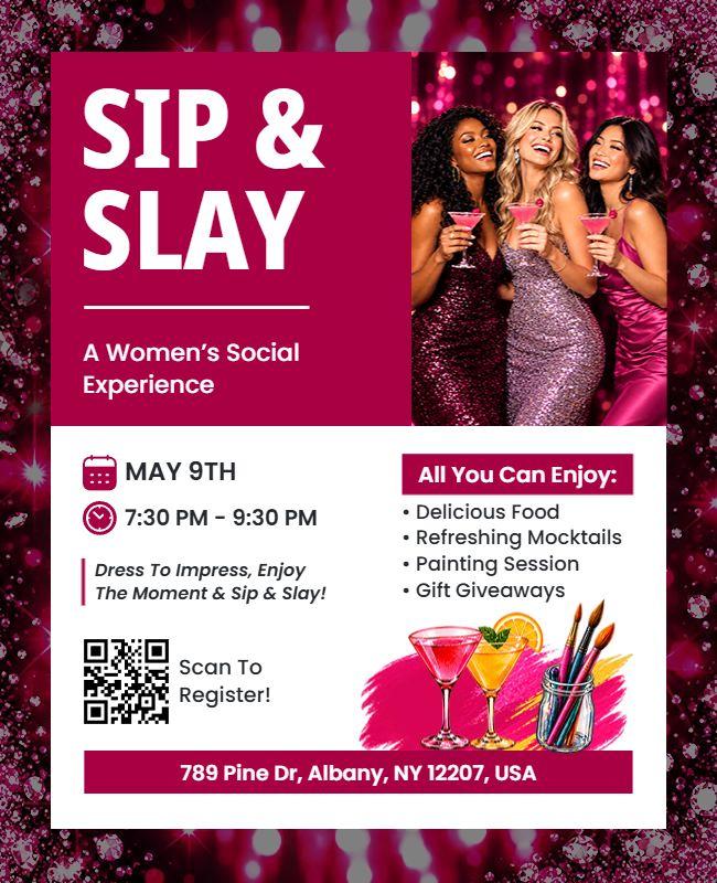 Stylish Sip and Slay Social Gathering Flyer Template