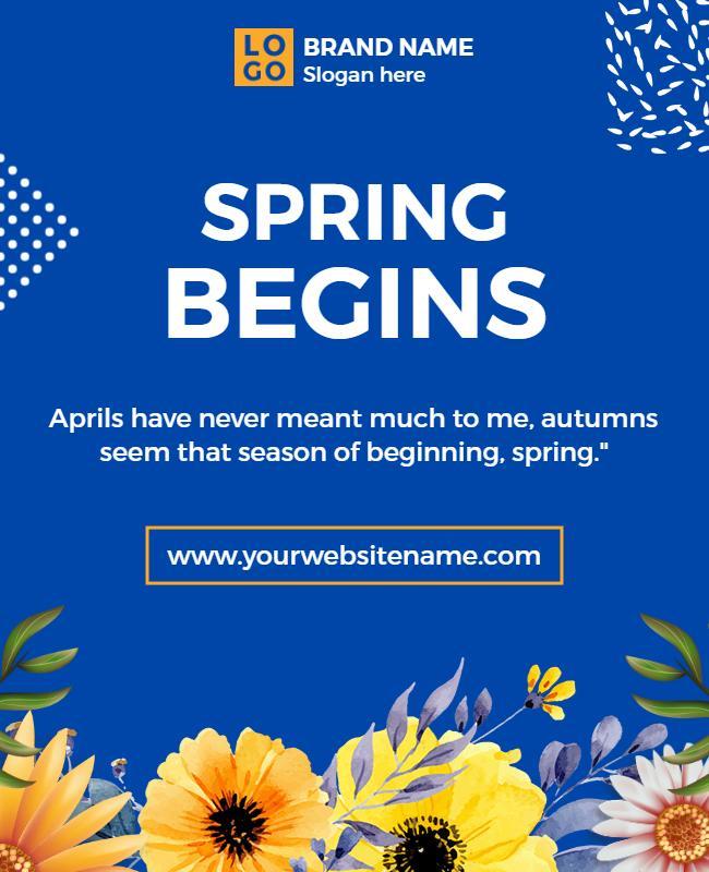 Vibrant Floral Spring Begins Celebration Poster Template