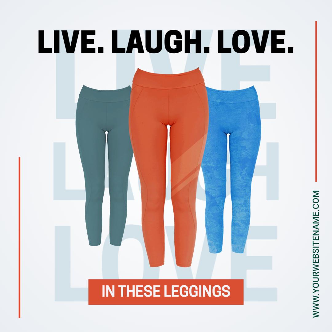 Vibrant Leggings Collection with Live Laugh Love Message Ad Template
