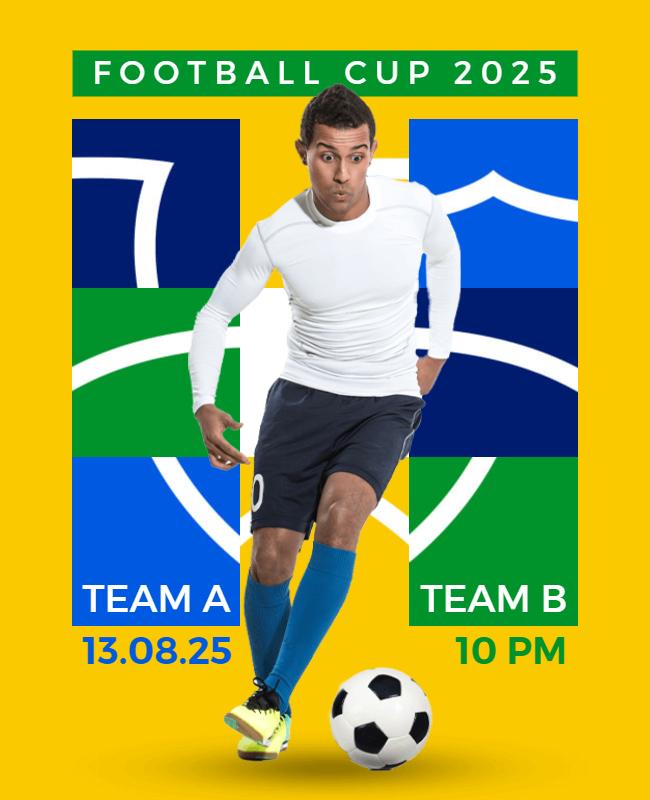 Vibrant Yellow Football Cup 2025 Match Poster Template