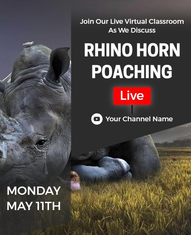 Wildlife Awareness Rhino Horn Poaching Live Discussion Poster Template