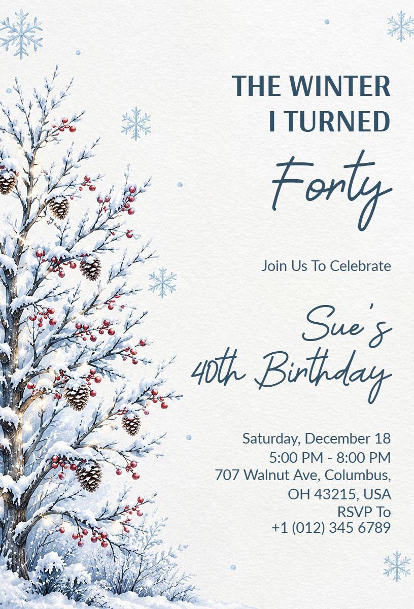 Winter Themed 40th Birthday Celebration Invitation Template