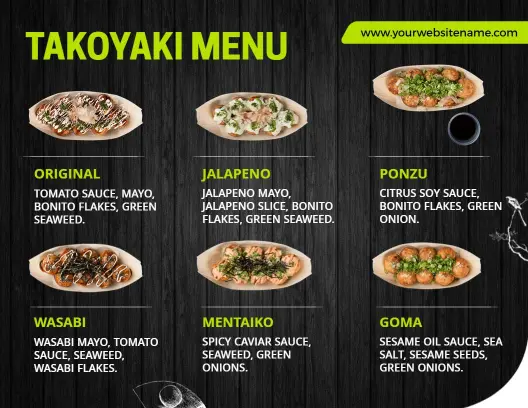 Authentic Japanese Sauces and Fresh Toppings Takoyaki Menu Template
