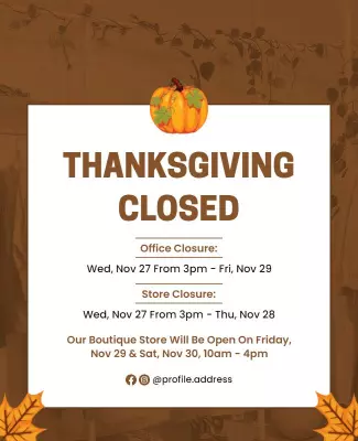 Autumn Themed Thanksgiving Closure Announcement Poster Template