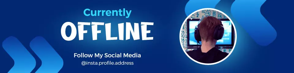 Blue Gradient Background with Offline Notification Twitch Banner Template