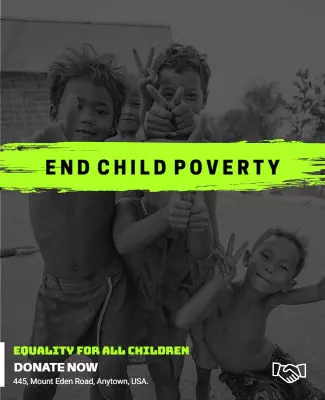 Bold Black and Green Campaign for Ending Child Poverty Poster Template
