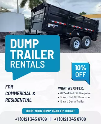 Bold Blue Dump Trailer Rentals for Commercial and Residential Poster Template