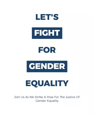 Bold Blue Gender Equality Advocacy Movement Poster Template