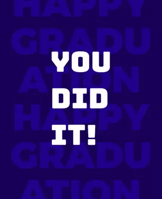 Bold Deep Blue Graduation Celebration Success Poster Template