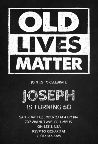 Bold Vintage Old Lives Matter 60th Birthday Invitation Template