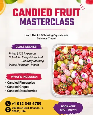 Candied Fruit Masterclass Event Flyer Template