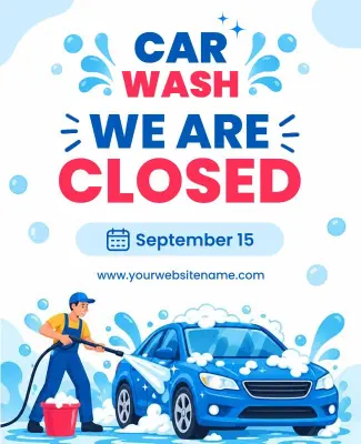 Car Wash Closure Announcement Poster Template