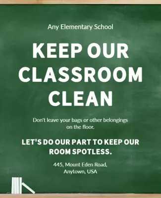 Chalkboard Green Classroom Cleanliness Reminder Poster Template