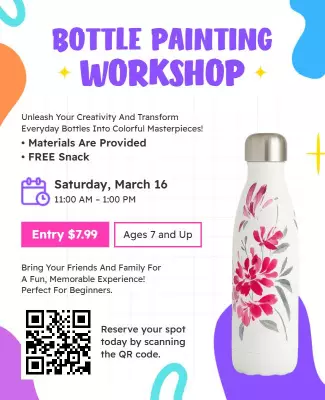Colorful Fun Bottle Painting Workshop Event Poster Template