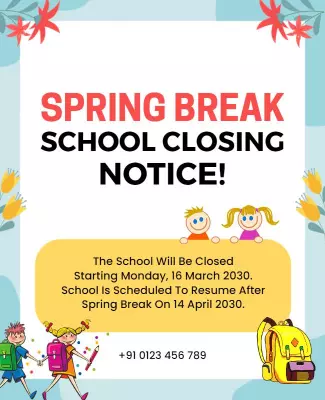 Colorful Illustration Spring Break School Closing Notice Poster Template