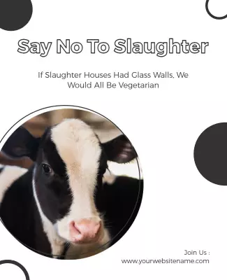 Compassionate Black and White Anti-Slaughter Awareness Poster Template