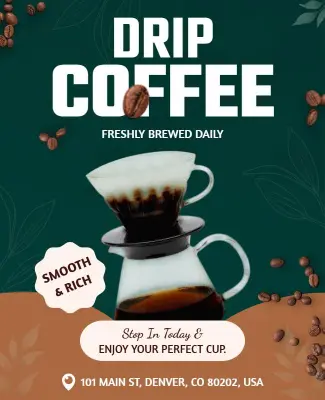 Daily Fresh Brewed Drip Coffee Poster Template