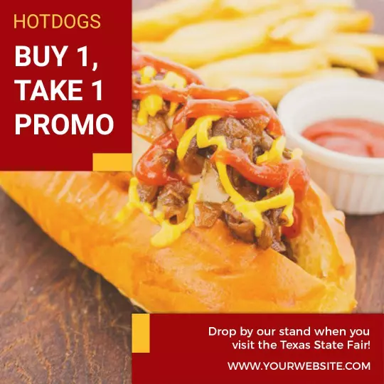 Delicious Hotdog Buy 1 Take 1 Promo for Food Lovers Ad Template