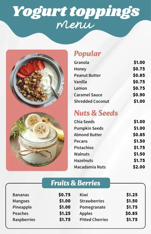 Delicious Yogurt Toppings with Fresh Fruits and Nuts Dessert Menu Template
