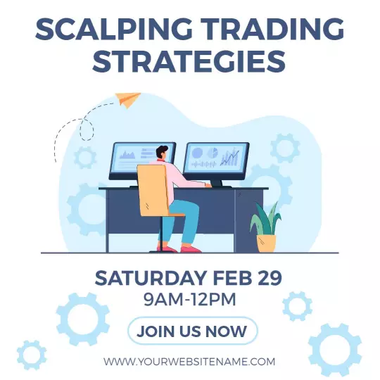 Effective Scalping Trading Strategies Workshop Promotion Ad Template