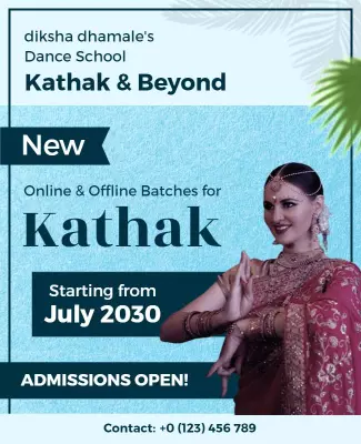 Elegant Teal Kathak Dance School Admissions Open Poster Template