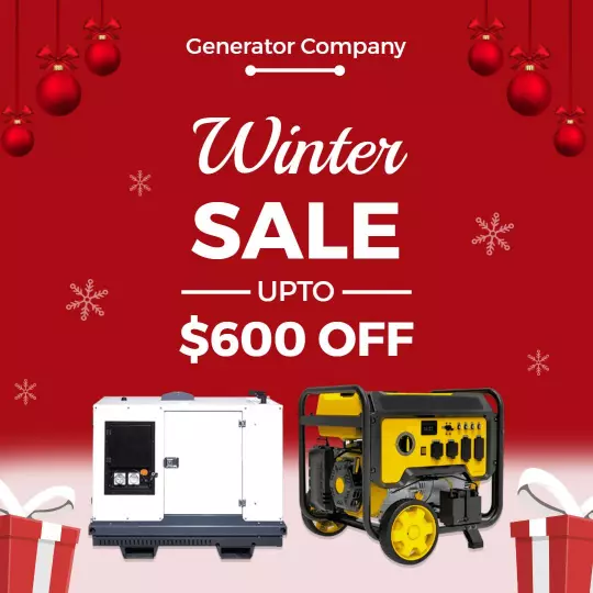 Festive Winter Sale on Generators with Up to $600 Off Ad Template