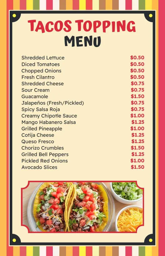 Flavorful Tacos with Fresh Ingredients and Topping Options Menu Template