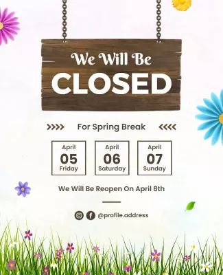 Floral Spring Break Closure Announcement Poster Template