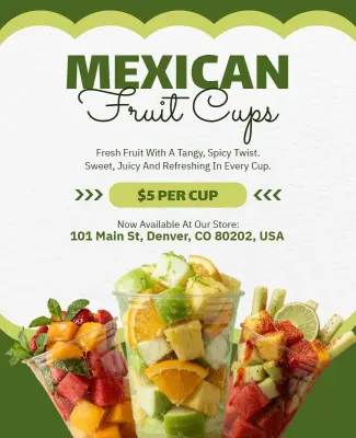 Fresh Green Mexican Fruit Cups Promo Flyer Template