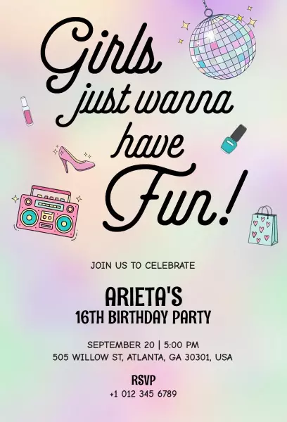 Girls Just Wanna Have Fun Sweet 16 Birthday Invitation Template